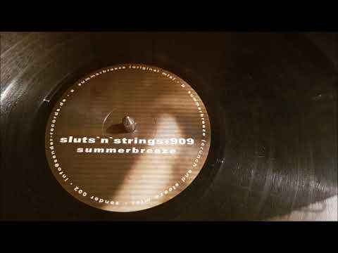 Sluts'n'Strings+909 – Summerbreeze (Original Mix)