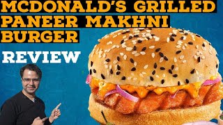 McDonald's New Butter Paneer Grilled Burger Review | Travofoodie