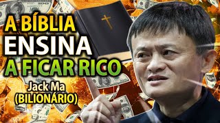 Eu Encontrei os Segredos da Riqueza na Bíblia (Jack Ma)