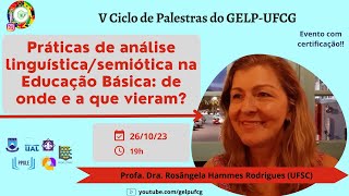 Práticas de análise linguística/semiótica na Educação Básica: de onde e a que vieram?