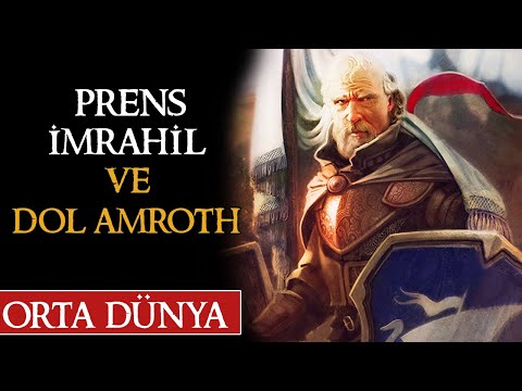 PRENS IMRAHIL ve DOL AMROTH | Orta Dünya | Yüzüklerin Efendisi