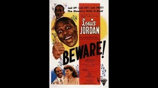 Louis Jordan - &quot;Beware&quot; (1946)