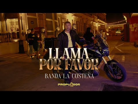 Llama por favor - Banda La Costeña (video musical)
