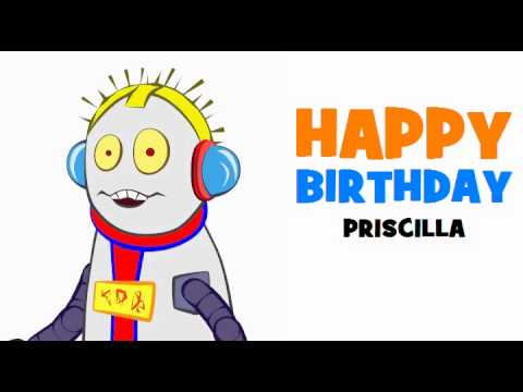 HAPPY BIRTHDAY PRISCILLA!