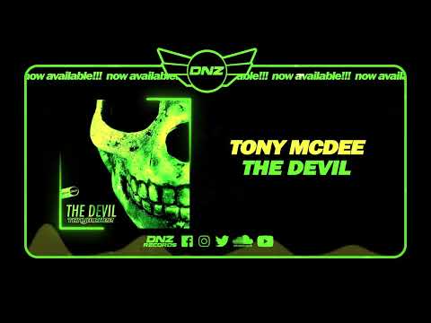DNZF1419 // TONY MCDEE - THE DEVIL (Official Video DNZ Records)