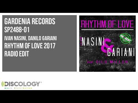 Ivan Nasini, Danilo Gariani - Rhythm of Love 2017 [ Radio Edit ] SP2488