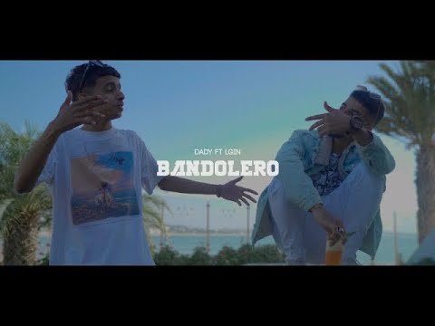 DADY x LGIN - Bandolero