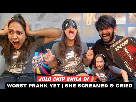 J0Lo Ch!P Khila Di | Worst Prank Yet on Girlfriend | Gone Extreme | She Cried & Screamed