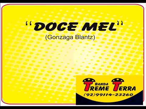 Doce Mel - Banda Treme Terra