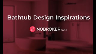 Best Bathtub design ideas #interiordesign #bathtub #bathroom #bath #bathroomdecor #NoBroker