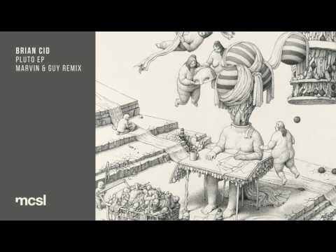Brian Cid - Pluto (Marvin & Guy Hypnodance Mix) [microcastle]