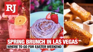 Where to eat Easter brunch in Las Vegas