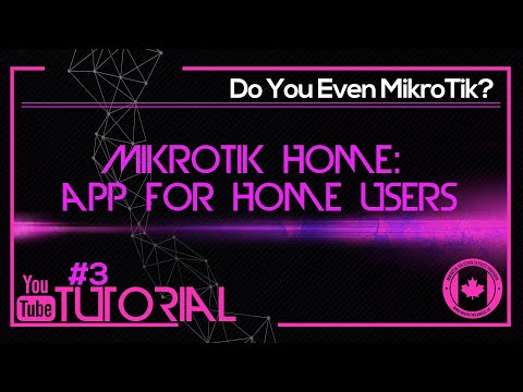 Introduction to MikroTik's Home: Phone App for Home Users