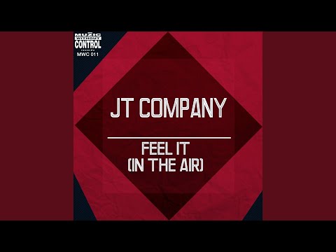 Feel It (Jt Company Team Version)
