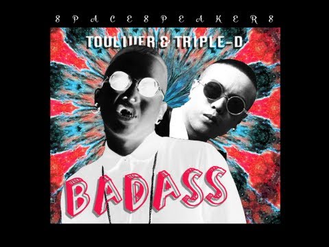 Touliver & Triple-D - Badass ( Original Mix )
