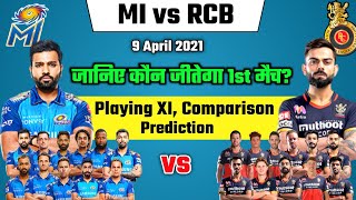 IPL 2021 - Playing 11 Comparison & Prediction of MI vs RCB Match | Match - 01