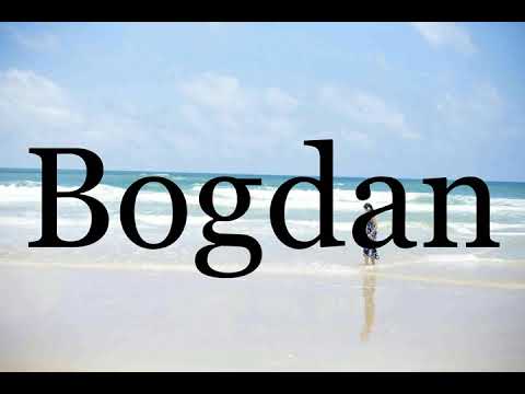 How To Pronounce Bogdan🌈🌈🌈🌈🌈🌈Pronunciation Of Bogdan