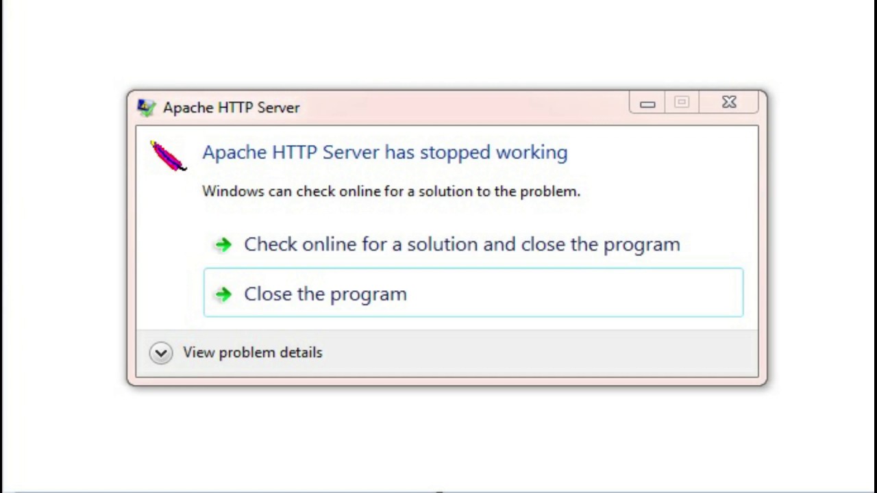 Fixed - Apache http Server has Stopped Working Windows 7 (XAMPP)