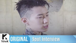 Spot Interview(좌표 인터뷰): Jay Park(박재범) _ YACHT(feat. SIK-K)