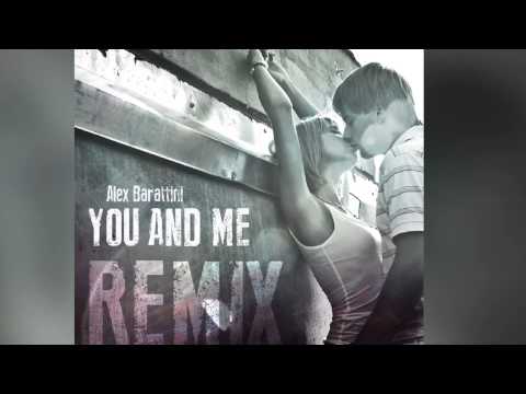 Alex Barattini - You And Me (Oxy Remix) [Official]