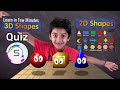 What Shape Is It 2d And 3d Shapes Shapes Shapes For Kids Shapes Quiz 2d Shapes 3d Shapes