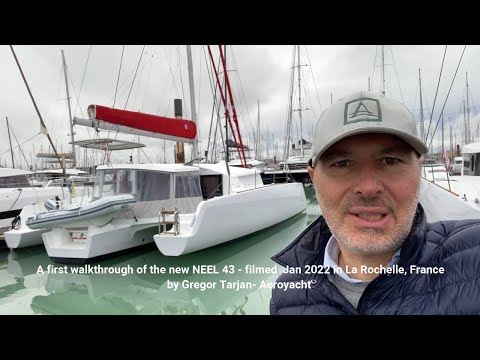 NEEL 43 Trimaran - First Walkaround and Review by Gregor Tarjan - AEROYACHT Multihull Specialists NEEL 43 Trimaran - First Walkaround and Review by Gregor Tarjan - AEROYACHT Multihull Specialists