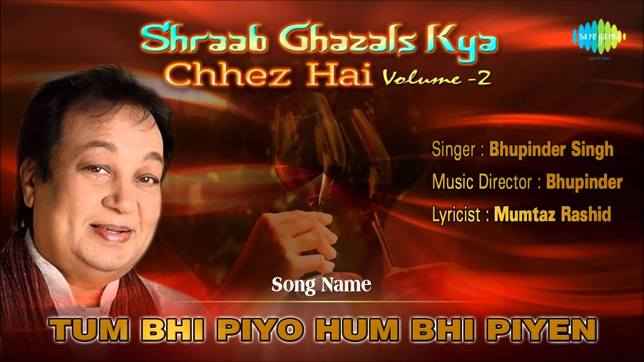 Tum Bhi Piyo Hum Bhi Piyen Lyrics  | Sharmate Sharmate | Bhupinder Singh & Mitali Singh | Bhupinder Singh | Bhupinder Singh