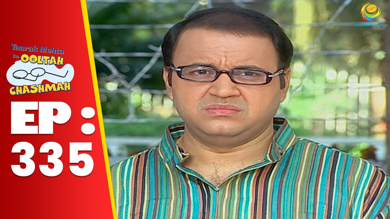 SE 01 EP 335 - Kya Bhide उठा पायेगा Sodhi Ko नींद से ! | Taarak Mehta Ka oltah hashmah