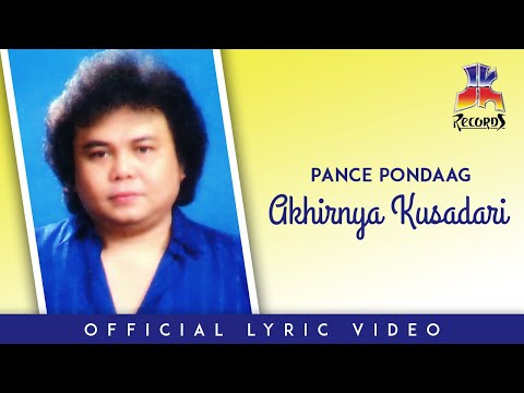 Pance Pondaag - Akhirnya Kusadari (Official Lyric Video)