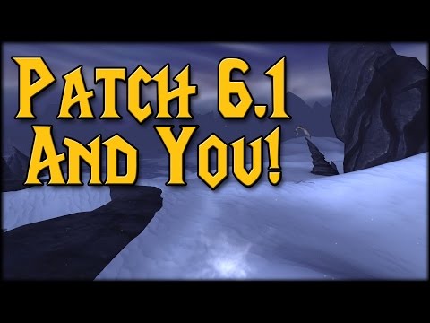 Patch 6.1 - Preparing For Patch Day!