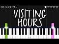 Ed Sheeran - Visiting Hours | EASY Piano Tutorial