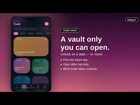 VAULT — Offline Time Capsules