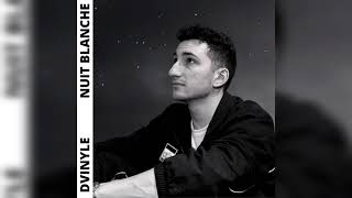 DVinyle - Nuit blanche