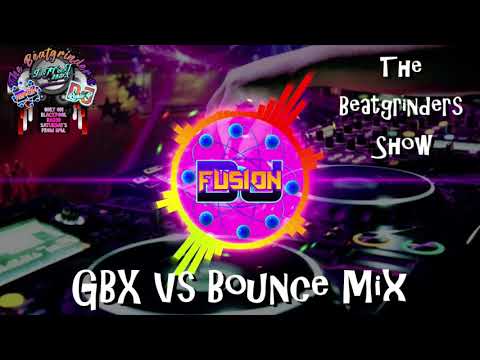 Gbx vs Bounce mix with Beatgrinders / Club anthems / Dance anthems