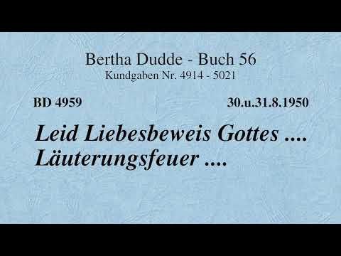 BD 4959 - LEID LIEBESBEWEIS GOTTES .... LÄUTERUNGSFEUER ....