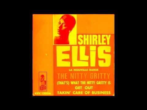 Shirley Ellis - The Nitty Gritty. (Stereo)