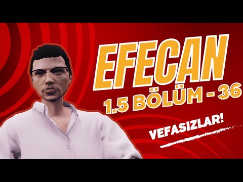 EFECAN BÖLÜM 36 - AH BE YAĞIZ ABİ! | VennyV 1.5
