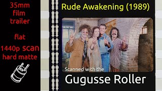 Rude Awakening (1989) 35mm film trailer, flat hard matte, 1440p