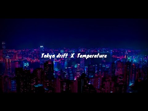 Tokyo drift X Temperature (lyrics) (Infinite lyrics)