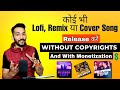 How To Release Lofi, Remix, Cover Songs Without Copyright