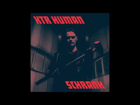 XTR HUMAN - Schrank (Full Record 2024 | Wie ein Gott Records) [GOTT10]
