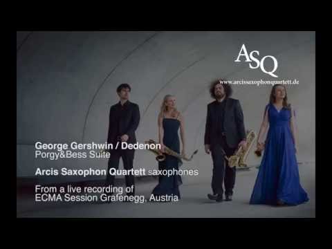 Gershwin: Porgy&Bess Suite / Arcis Saxophon Quartett