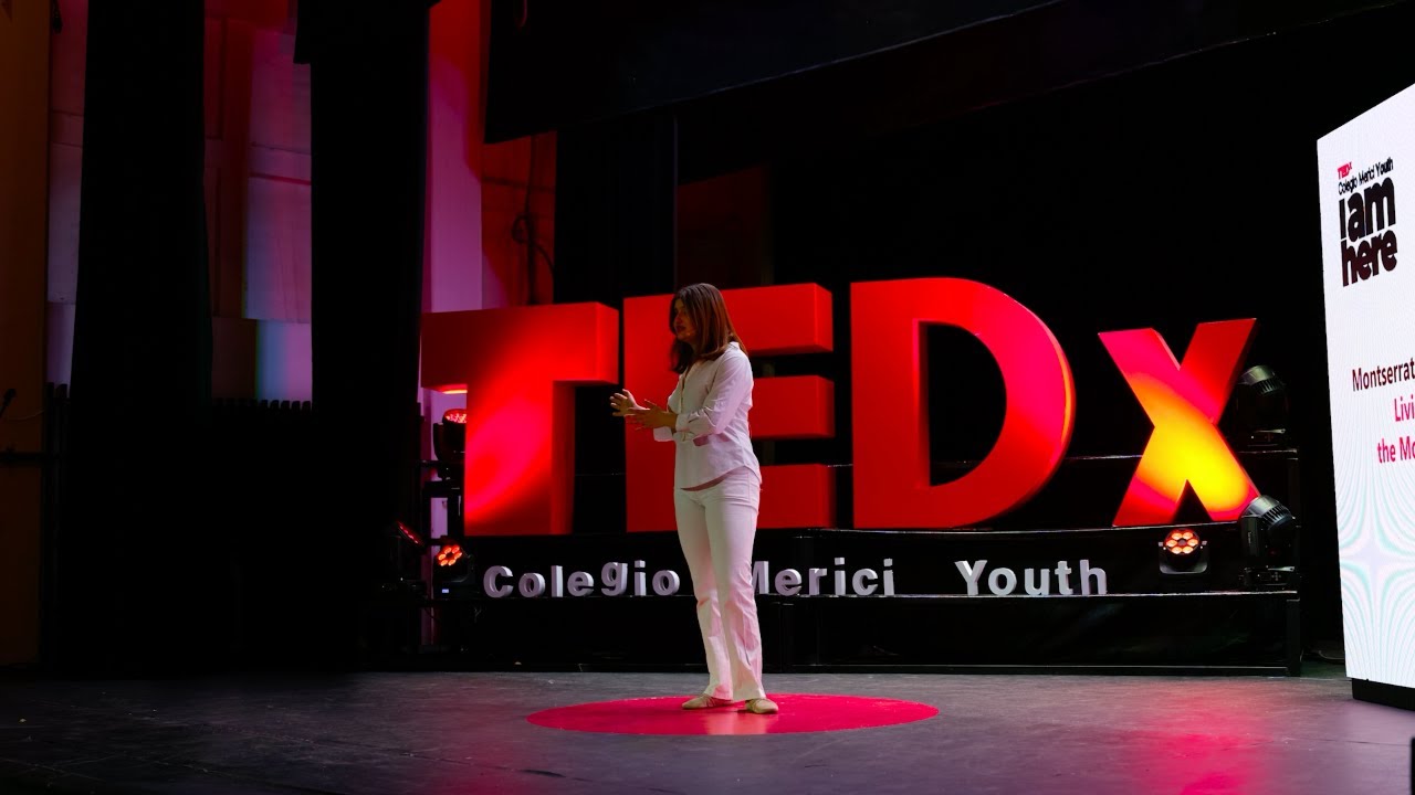 Living Before the Moment Arrives | Montserrat Mancera | TEDxColegio Merici Youth