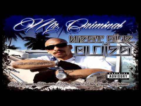 Mr.Criminal - Dippen In My Lowrider (2014)