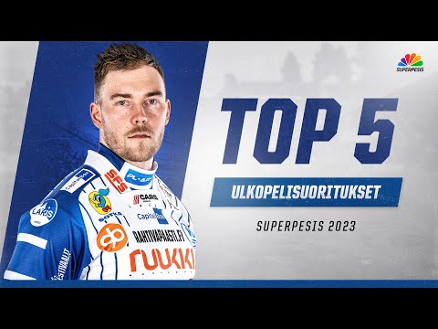 TOP 5 Ulkopelisuoritukset Superpesiksen runkosarjassa 2023