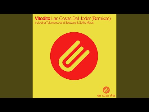 Las Cosas Del Joder (Talamanca Vocal Remix)