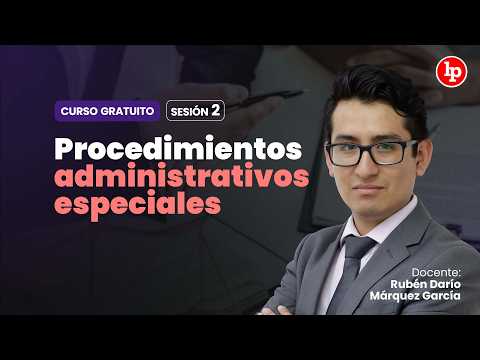 Curso Gratuito: Procedimiento administrativo estandarizado l Rubén Darío Márquez