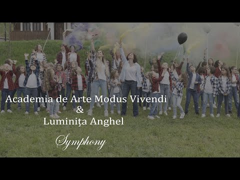 Academia de Arte Modus Vivendi & Luminita Anghel - Simphony(Cover)