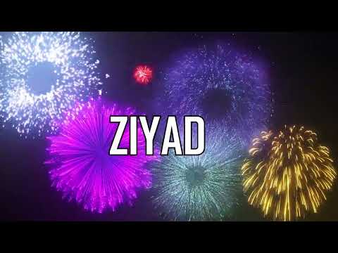 HAPPY BIRTHDAY ZIYAD !