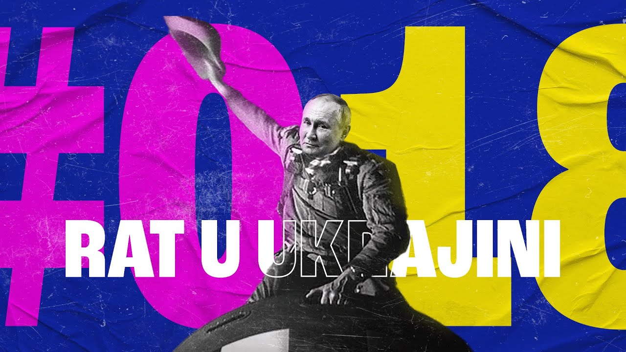 #018 - Rat u Ukrajini